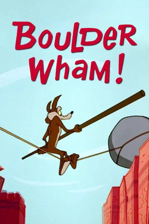 Постер: Boulder Wham!