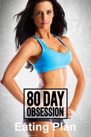 Постер: 80 Day Obsession: Eating Plan Tips-1