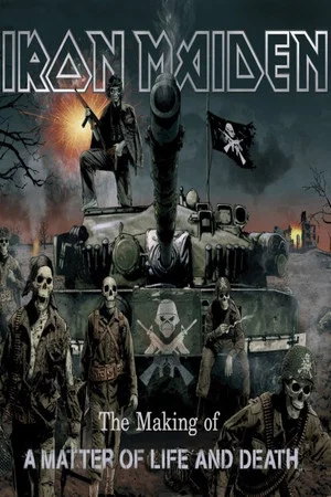 Постер: Iron Maiden: The Making Of A Matter Of Life And Death