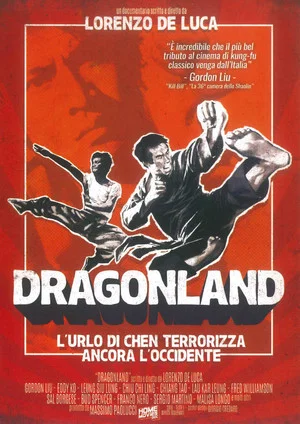 Постер: Dragonland: L'Urlo di Chen terrorizza ancora l'occidente