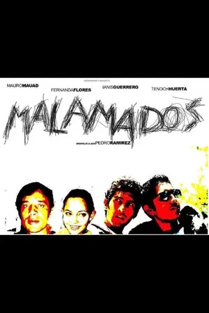 Постер: Malamados, en la soledad todo esta permitido