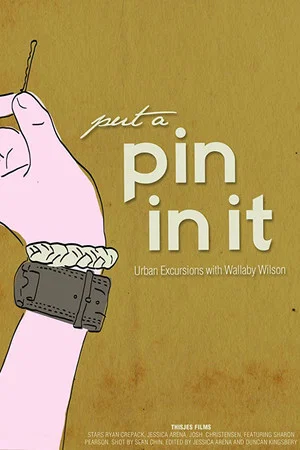 Постер: Put a Pin in It