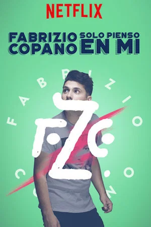 Постер: Fabrizio Copano: solo pienso en mí