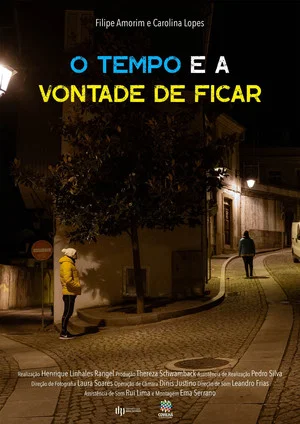 Постер: O Tempo e a Vontade de Ficar