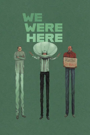 Постер: We Were Here