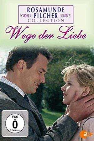 Постер: Rosamunde Pilcher: Wege der Liebe