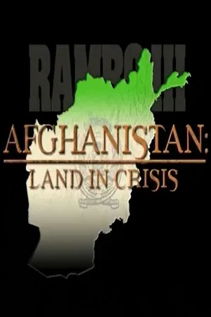 Постер: Afganistan: Land in Crisis
