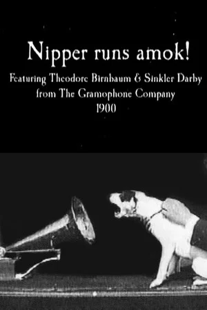 Постер: Nipper runs amok!