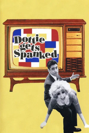 Постер: Dottie Gets Spanked