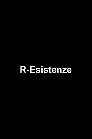Постер: R-Esistenze