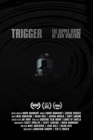 Постер: Trigger: The Ripple Effect of Gun Violence