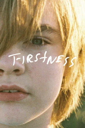 Постер: Firstness