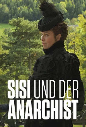 Постер: Empress Sisi and the Anarchist