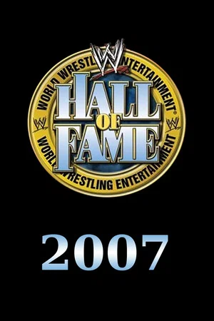 Постер: WWE Hall of Fame 2007