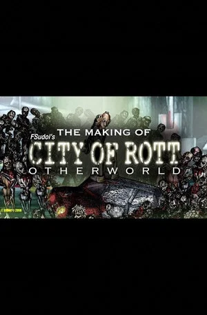 Постер: The Making of City of Rott 3 (How to Make Your Own Movie)