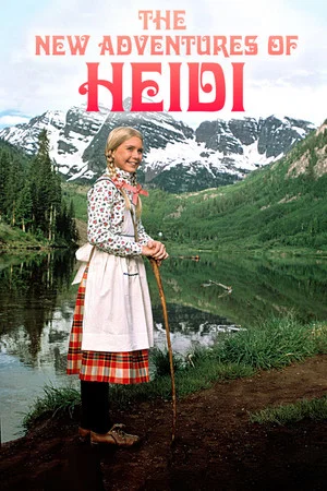 Постер: The New Adventures of Heidi