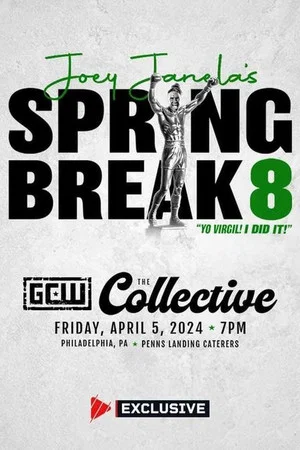 Постер: GCW Joey Janela's Spring Break 8