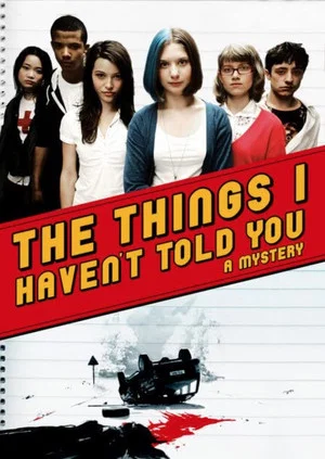 Постер: The Things I Haven't Told You