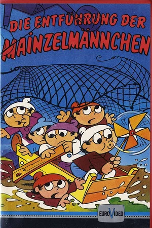 Постер: Die Entführung der Mainzelmännchen