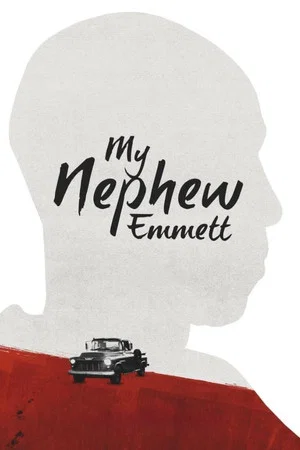 Постер: My Nephew Emmett