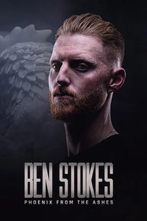 Постер: Ben Stokes: Phoenix from the Ashes