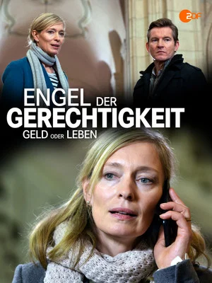 Постер: Engel der Gerechtigkeit: Geld oder Leben