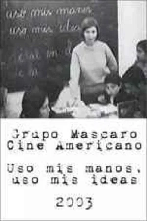 Постер: Uso mis manos. Uso mis ideas