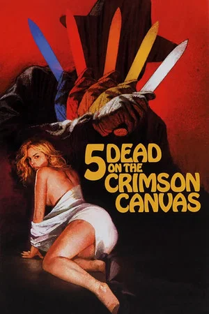Постер: 5 Dead on the Crimson Canvas