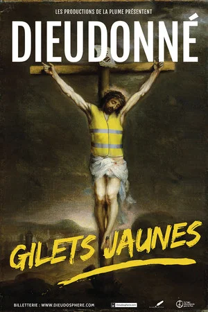 Постер: Dieudonné - Gilets Jaunes