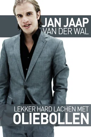 Постер: Jan Jaap van der Wal: Lekker Hard Lachen met Oliebollen