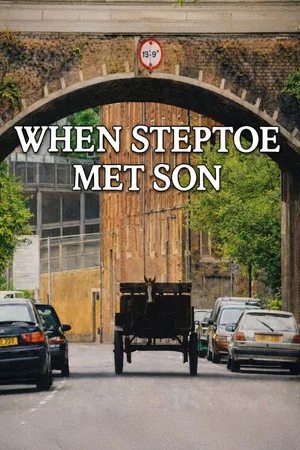 Постер: When Steptoe Met Son