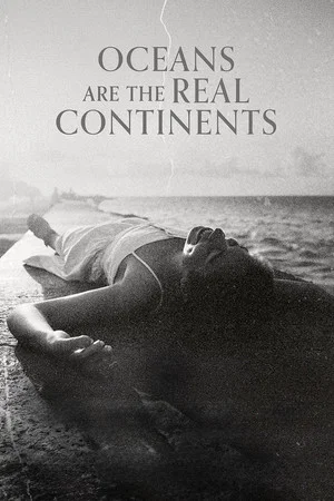 Постер: Oceans Are the Real Continents