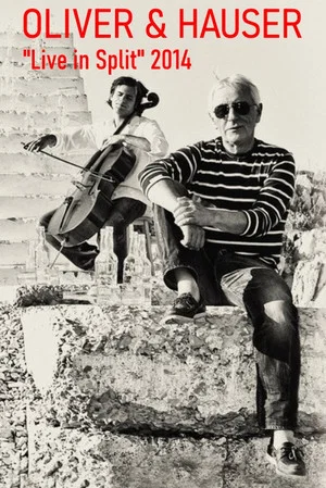 Постер: Oliver & Hauser - Uživo u Splitu 2014