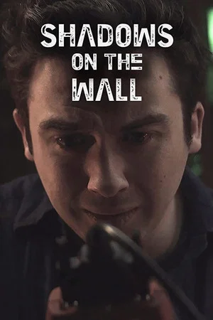 Постер: Shadows on the Wall