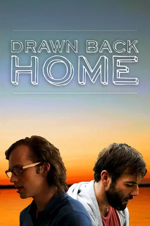 Постер: Drawn Back Home