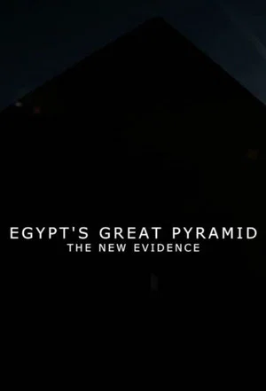 Постер: Egypt's Great Pyramid: The New Evidence