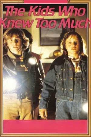 Постер: The Kids Who Knew Too Much