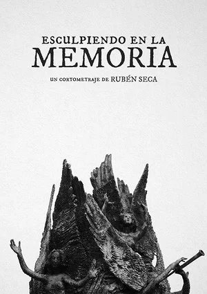 Постер: Esculpiendo en la memoria