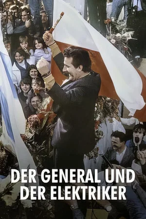 Постер: Der General und der Elektriker: Machtkampf in Polen