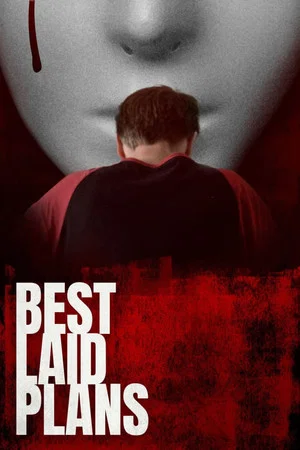 Постер: Best Laid Plans