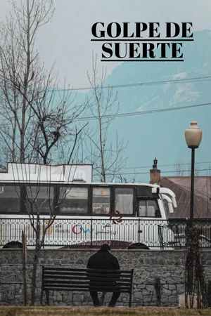 Постер: Golpe de suerte