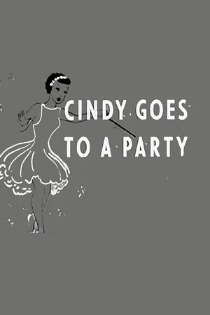 Постер: Cindy Goes to a Party