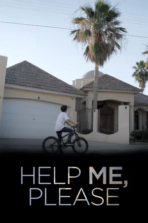 Постер: Help Me, Please