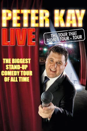 Постер: Peter Kay: The Tour That Didn't Tour Tour