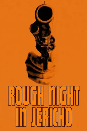 Постер: Rough Night in Jericho