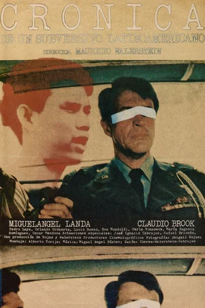 Постер: Chronicle of a Latin American Subversive