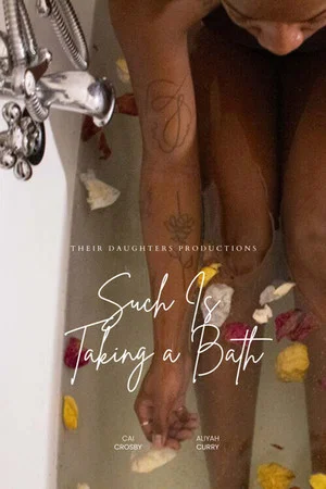 Постер: Such is Taking a Bath