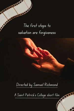 Постер: The First Steps to Salvation is Forgiveness