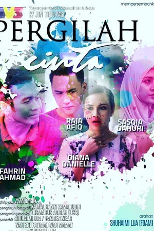 Постер: Pergilah Cinta