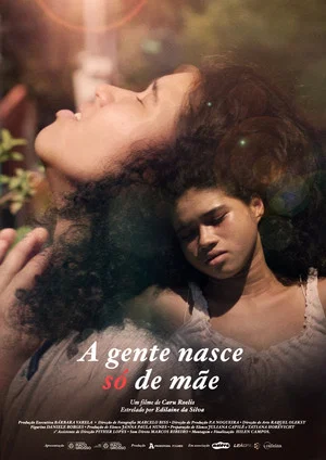 Постер: A gente nasce só de mãe